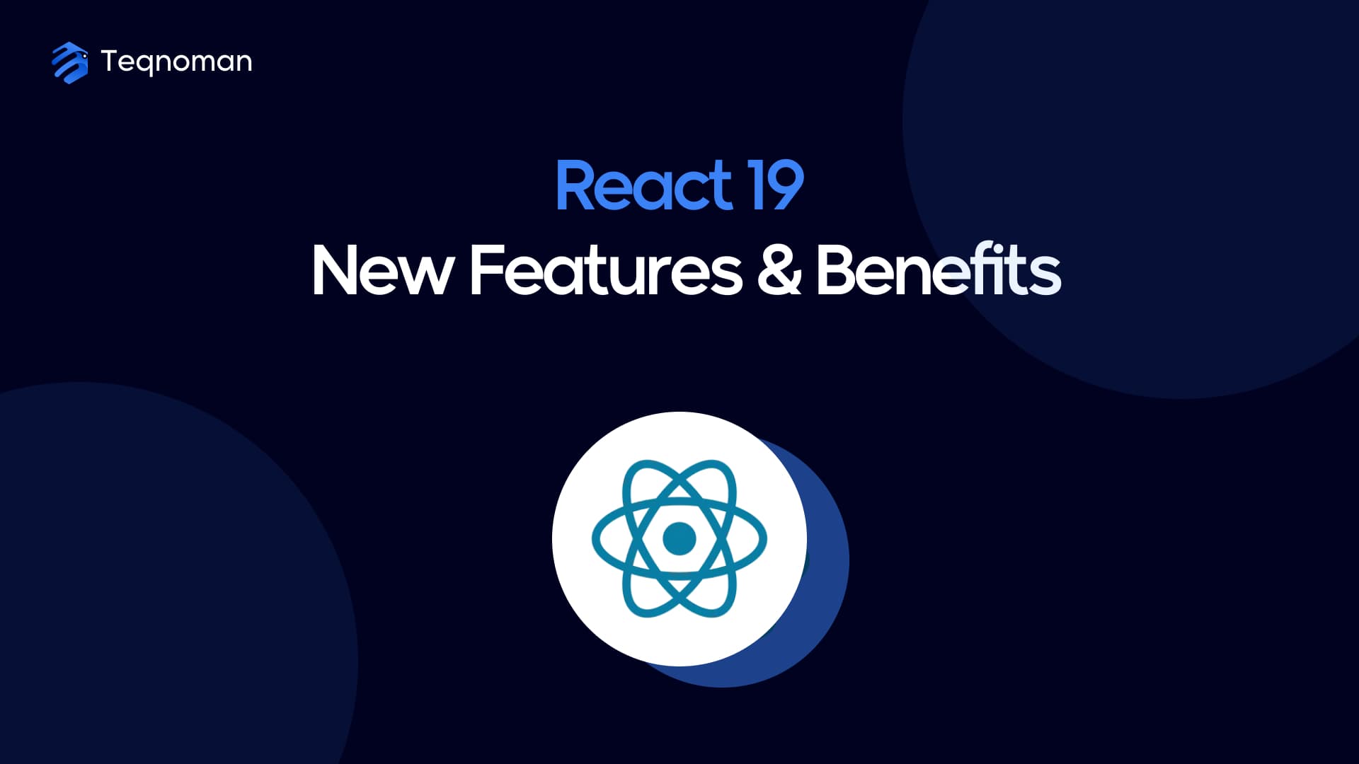 React 19 logo with new features and benefits highlighted